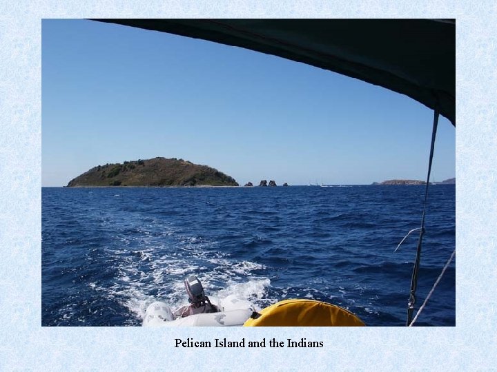 Pelican Island the Indians 