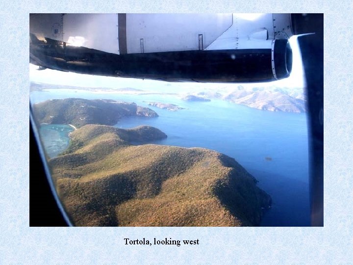 Tortola, looking west 