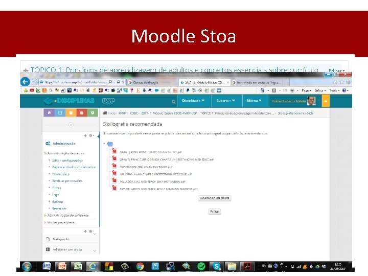 Moodle Stoa • Temas do Módulo Básico (Tópico 1 a T 5) – Ementa