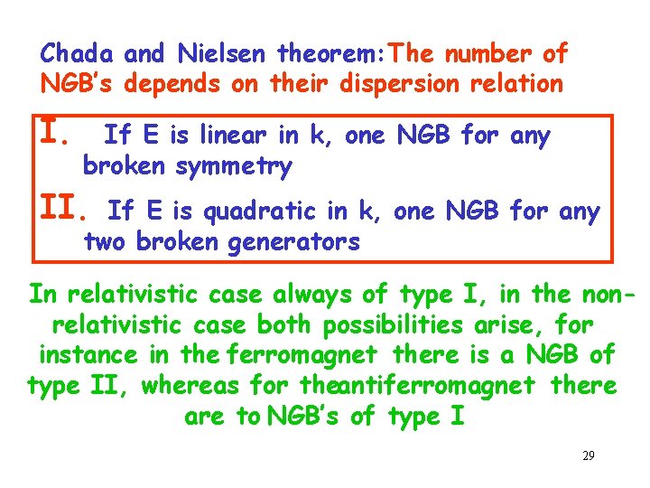 Chada and Nielsen theorem: The number of NGB’s depends on their dispersion relation I.