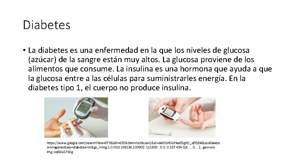 Diabetes • La diabetes es una enfermedad en la que los niveles de glucosa