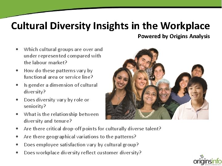 Cultural Diversity Insights in the Workplace Powered by Origins Analysis • Which cultural groups