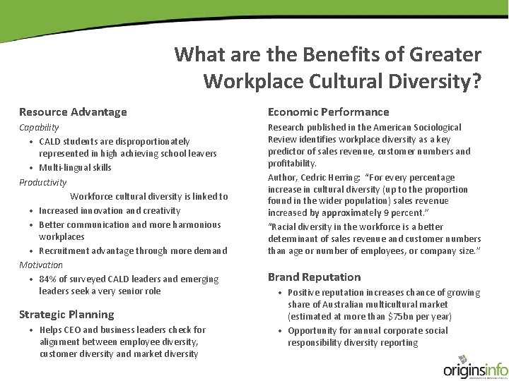 What are the Benefits of Greater Workplace Cultural Diversity? Resource Advantage Economic Performance Capability