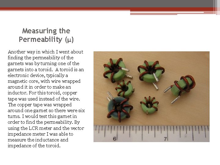 Measuring the Permeability (μ) Another way in which I went about finding the permeability