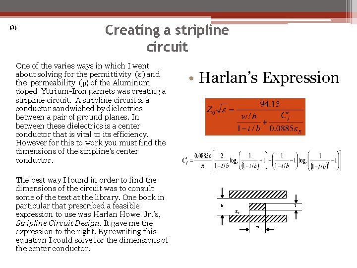 (3) Creating a stripline circuit One of the varies ways in which I went
