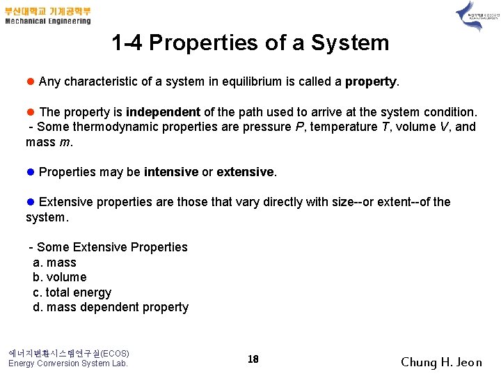 1 -4 Properties of a System l Any characteristic of a system in equilibrium