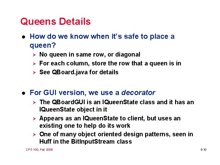 Queens Details l How do we know when it’s safe to place a queen?