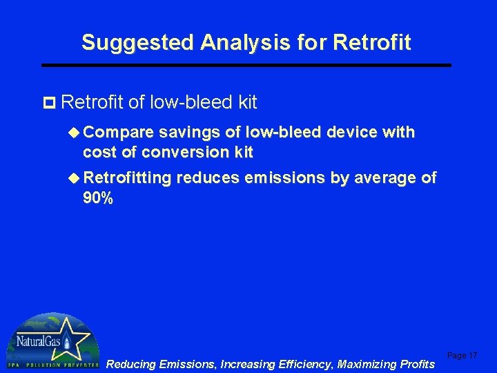 Suggested Analysis for Retrofit p Retrofit of low-bleed kit u Compare savings of low-bleed