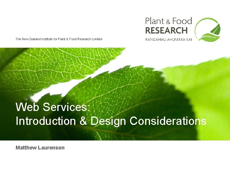 The New Zealand Institute For Plant Food Research