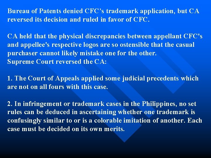 Bureau of Patents denied CFC’s trademark application, but CA reversed its decision and ruled