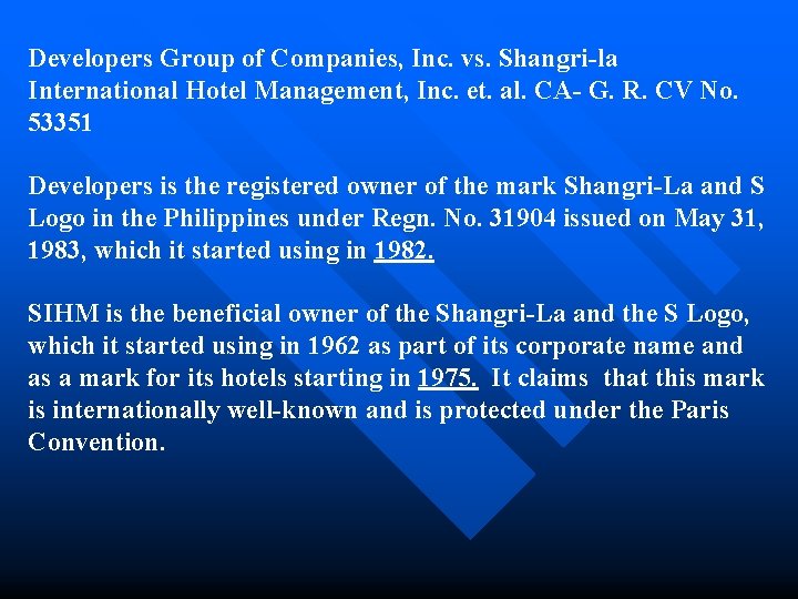 Developers Group of Companies, Inc. vs. Shangri-la International Hotel Management, Inc. et. al. CA-