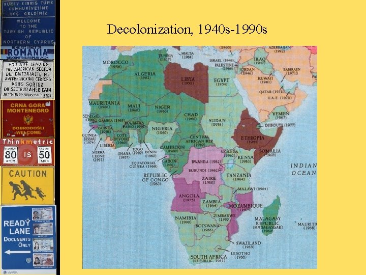 Decolonization, 1940 s-1990 s 
