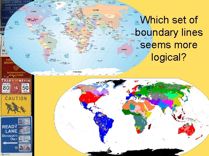  • Which set of boundary lines seems more logical? 