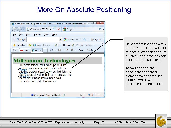 More On Absolute Positioning Here’s what happens when the class content was set to