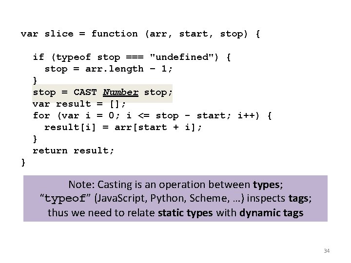 var slice = function (arr, start, stop) { if (typeof stop === "undefined") {