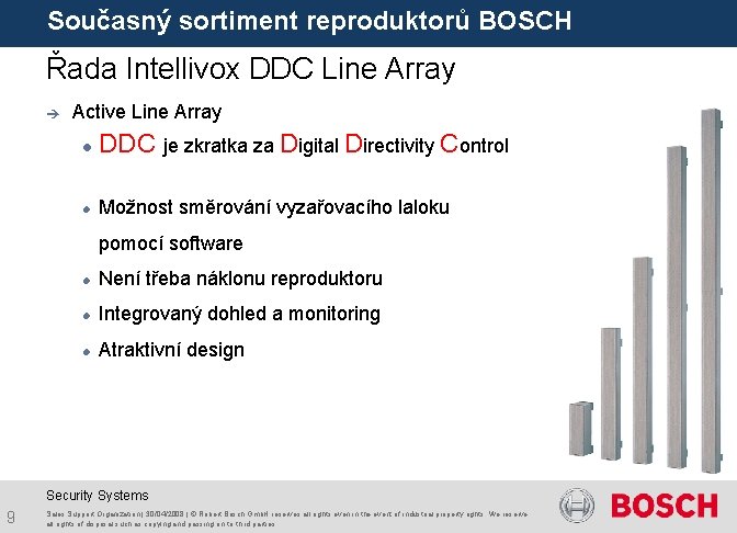 Současný sortiment reproduktorů BOSCH Řada Intellivox DDC Line Array è Active Line Array DDC Současný sortiment reproduktorů BOSCH Řada Intellivox DDC Line Array è Active Line Array DDC