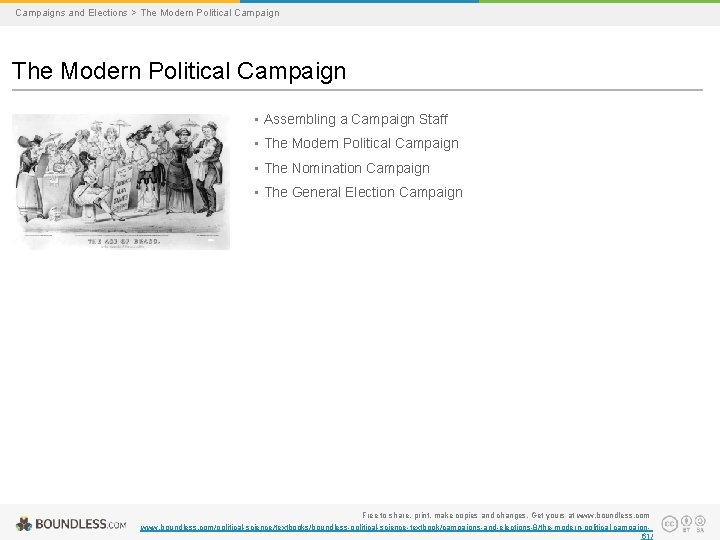 Campaigns and Elections > The Modern Political Campaign • Assembling a Campaign Staff •