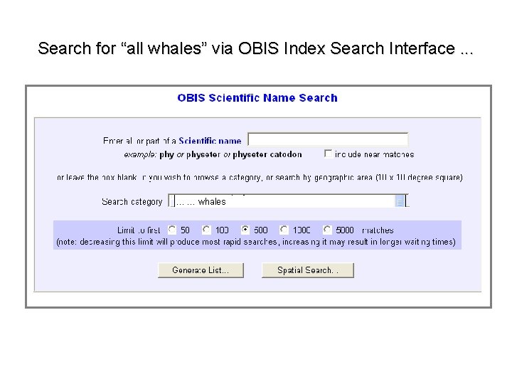 Search for “all whales” via OBIS Index Search Interface. . . 