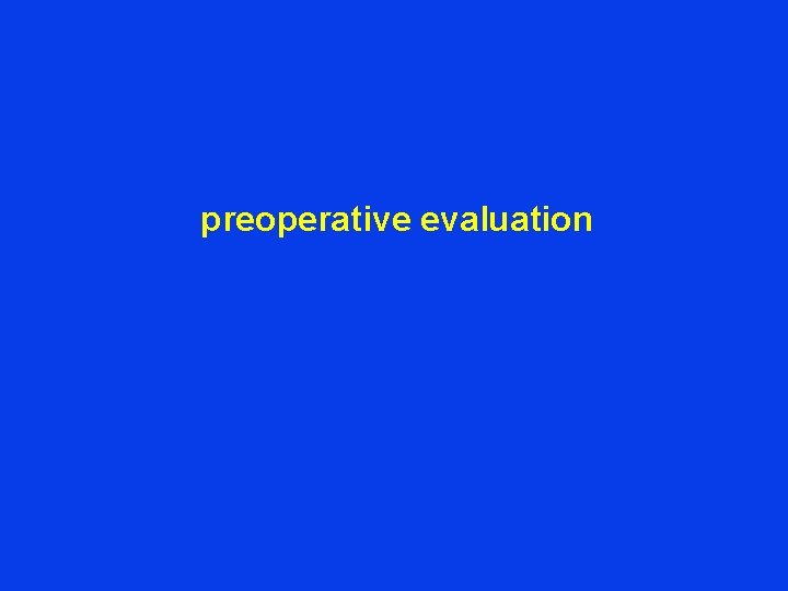 preoperative evaluation 