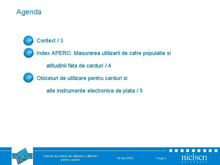 Agenda Context / 3 Index APERO. Masurarea utilizarii de catre populatie si atitudinii fata