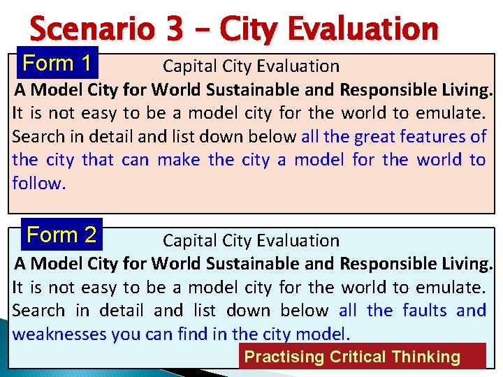 Scenario 3 – City Evaluation Form 1 Capital City Evaluation A Model City for