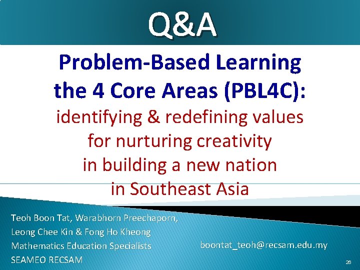 Q&A Problem-Based Learning the 4 Core Areas (PBL 4 C): identifying & redefining values