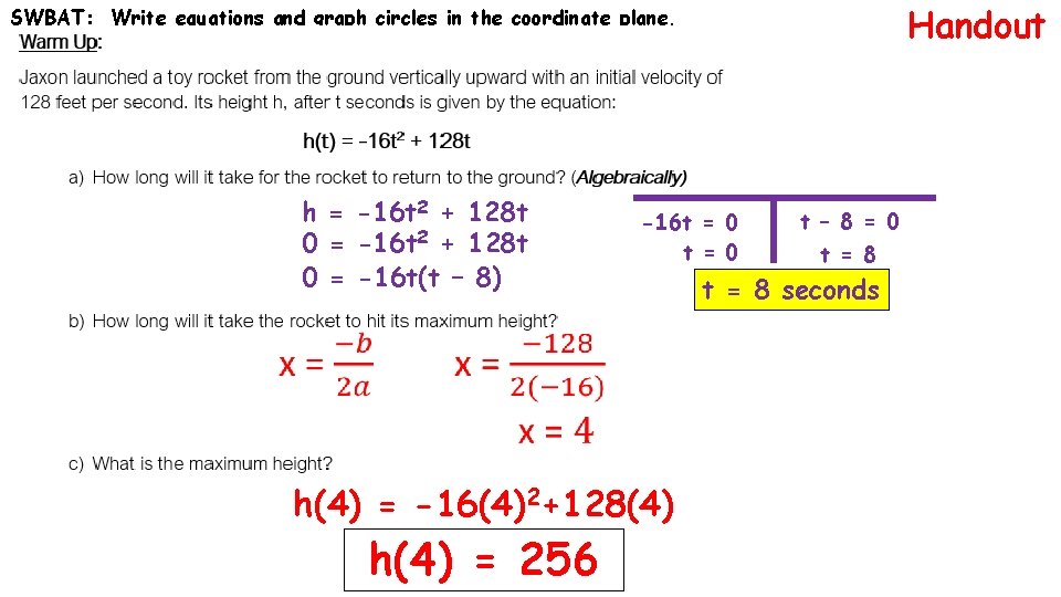 Handout SWBAT: Write equations and graph circles in the coordinate plane. h = -16