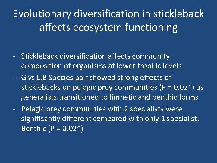 Evolutionary diversification in stickleback affects ecosystem functioning - Stickleback diversification affects community composition of