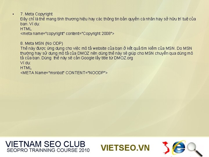  • 7. Meta Copyright Đây chỉ là thẻ mang tính thương hiệu hay