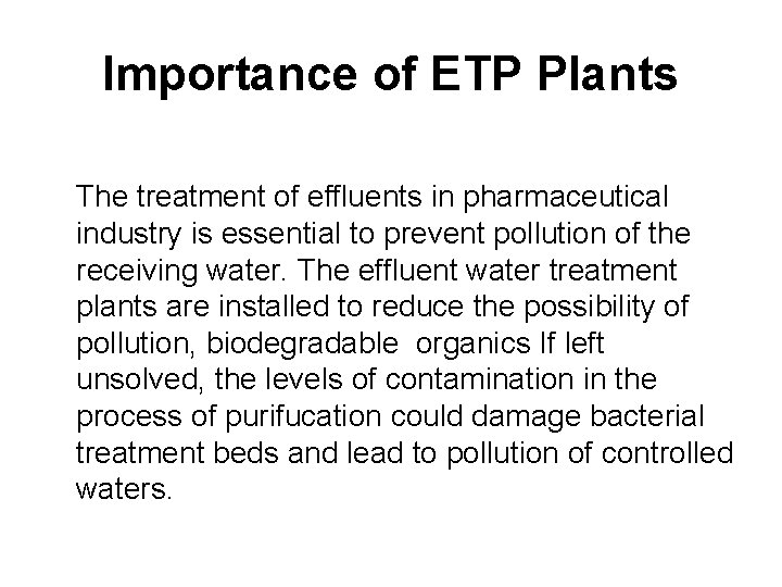 Importance of ETP Plants The treatment of effluents in pharmaceutical industry is essential to