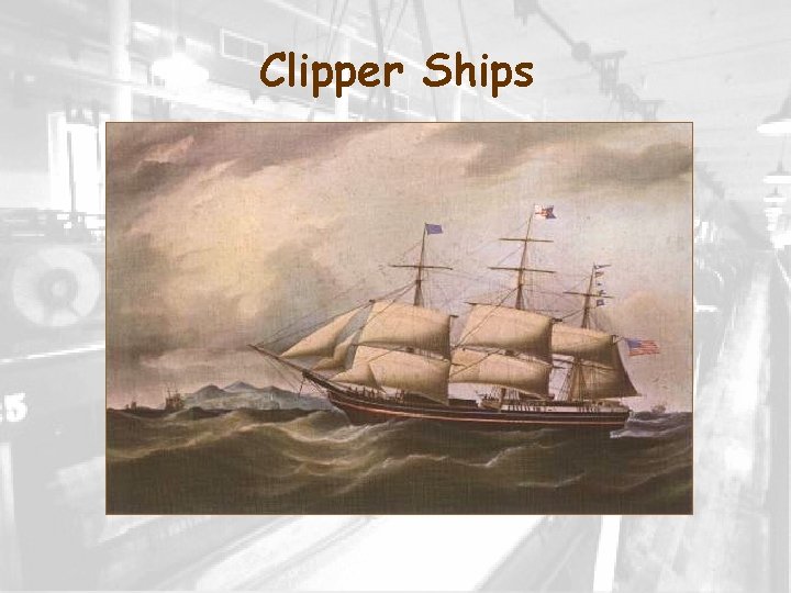 Clipper Ships 