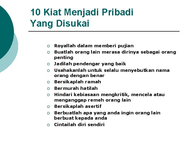 10 Kiat Menjadi Pribadi Yang Disukai ¡ ¡ ¡ ¡ ¡ Royallah dalam memberi