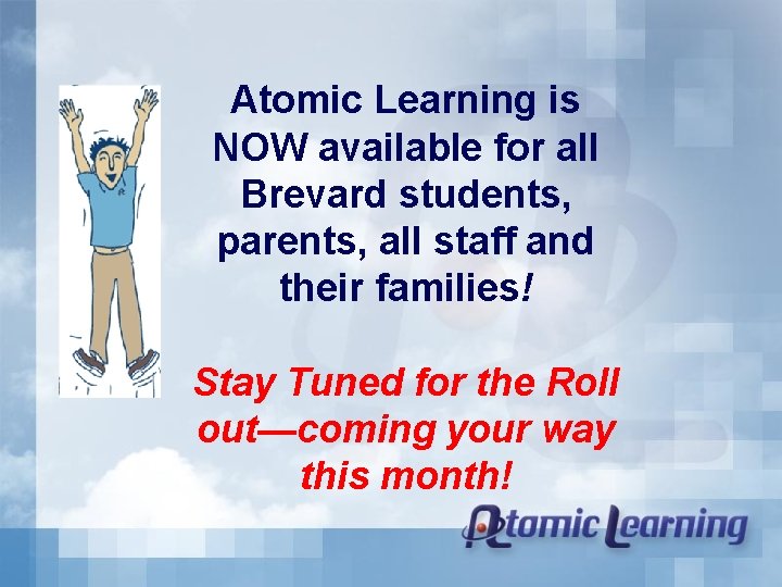 Atomic Learning is NOW available for all Brevard students, parents, all staff and their