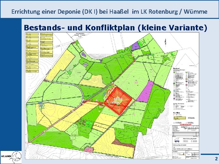 Errichtung einer Deponie (DK I) bei Haaßel im LK Rotenburg / Wümme Bestands- und