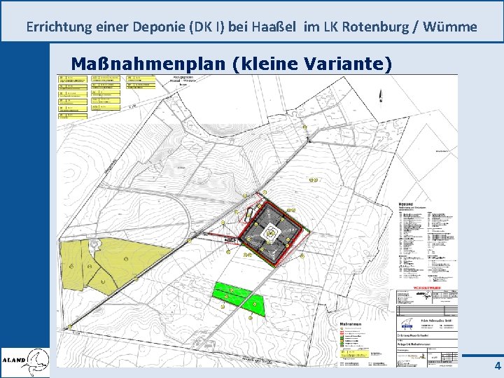 Errichtung einer Deponie (DK I) bei Haaßel im LK Rotenburg / Wümme Maßnahmenplan (kleine