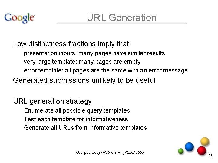 URL Generation Low distinctness fractions imply that presentation inputs: many pages have similar results