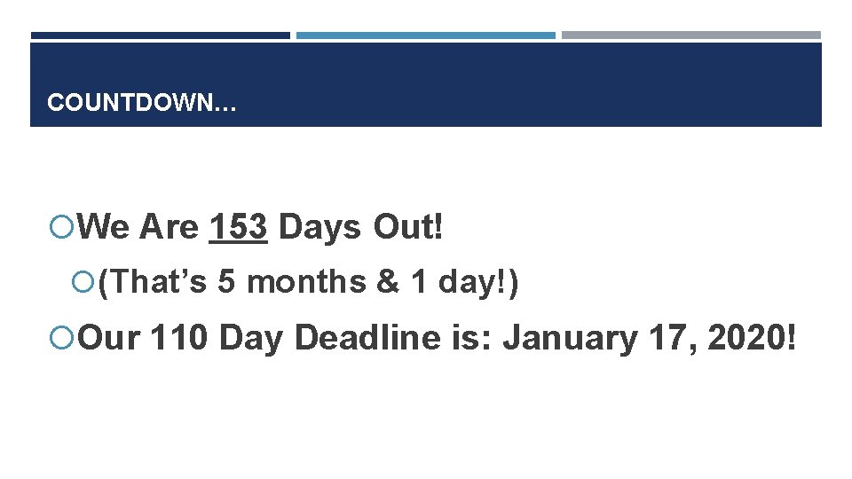 COUNTDOWN… We Are 153 Days Out! (That’s 5 months & 1 day!) Our 110