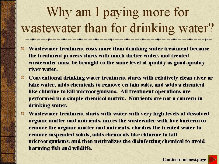 Why am I paying more for wastewater than for drinking water? Wastewater treatment costs