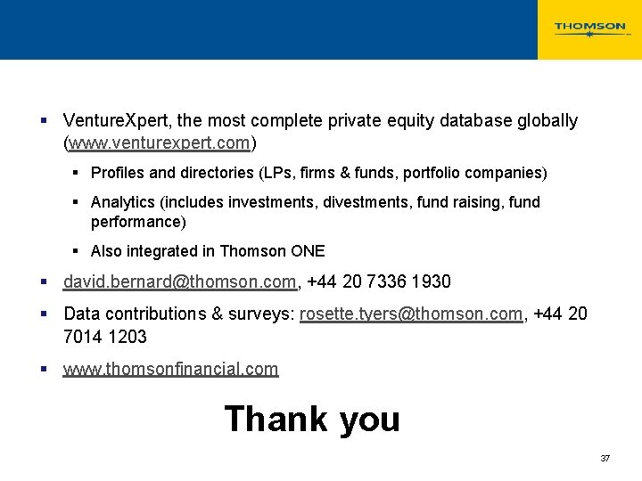 Want to know more? § Venture. Xpert, the most complete private equity database globally