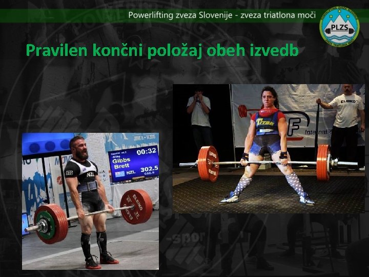 Pravilen končni položaj obeh izvedb 