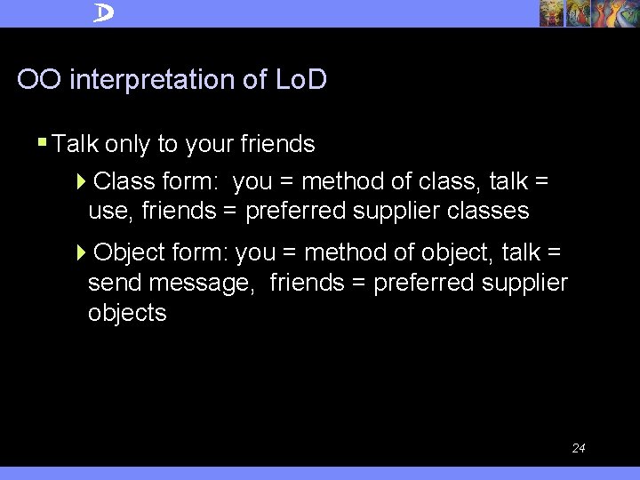 OO interpretation of Lo. D § Talk only to your friends 4 Class form: