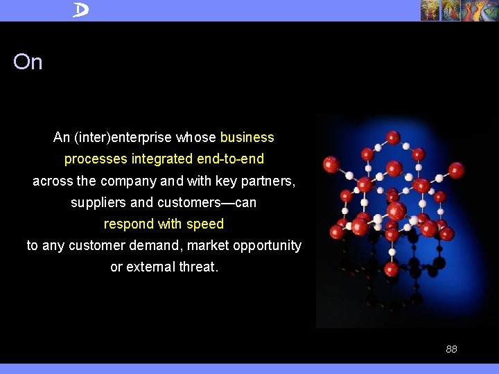 On An (inter)enterprise whose business processes integrated end-to-end across the company and with key