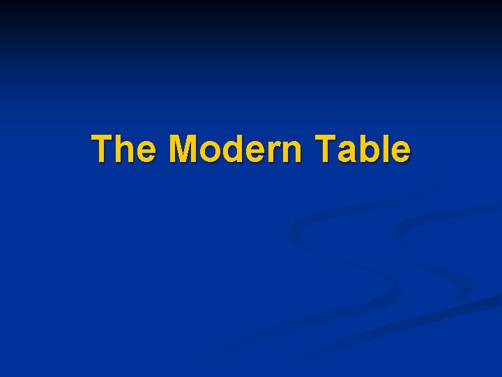 The Modern Table 