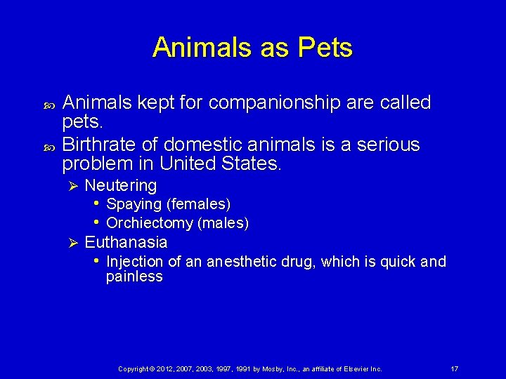 Animals as Pets Animals kept for companionship are called pets. Birthrate of domestic animals