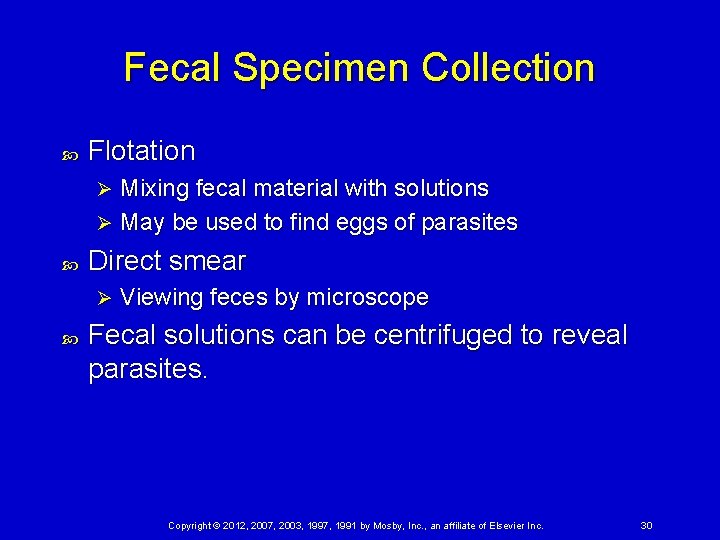 Fecal Specimen Collection Flotation Mixing fecal material with solutions Ø May be used to