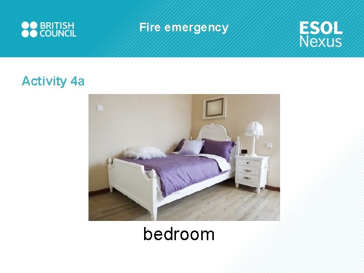 Fire emergency Activity 4 a bedroom 