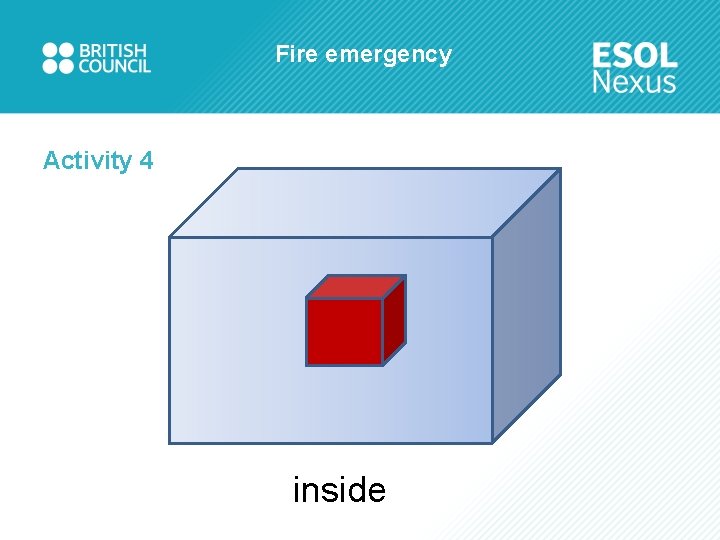 Fire emergency Activity 4 inside 
