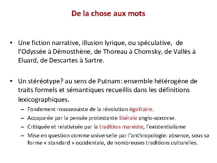 De la chose aux mots • Une fiction narrative, illusion lyrique, ou spéculative, de