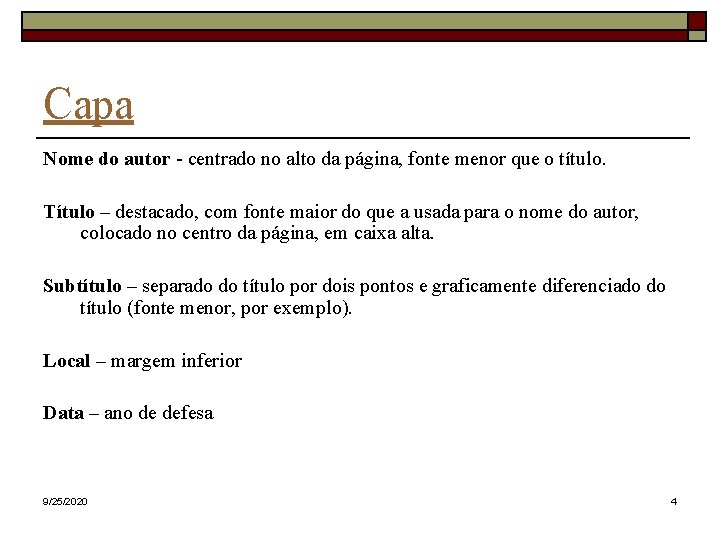 Capa Nome do autor - centrado no alto da página, fonte menor que o