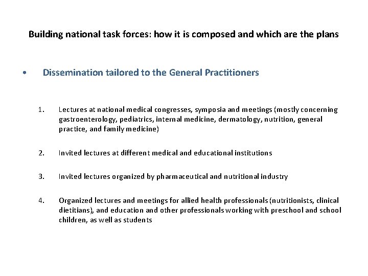 Building national task forces: how it is composed and which are the plans •